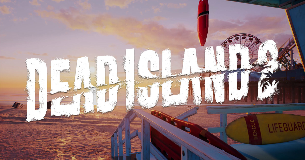 About Dead Island 2